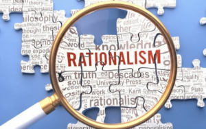 What is Rationalism?