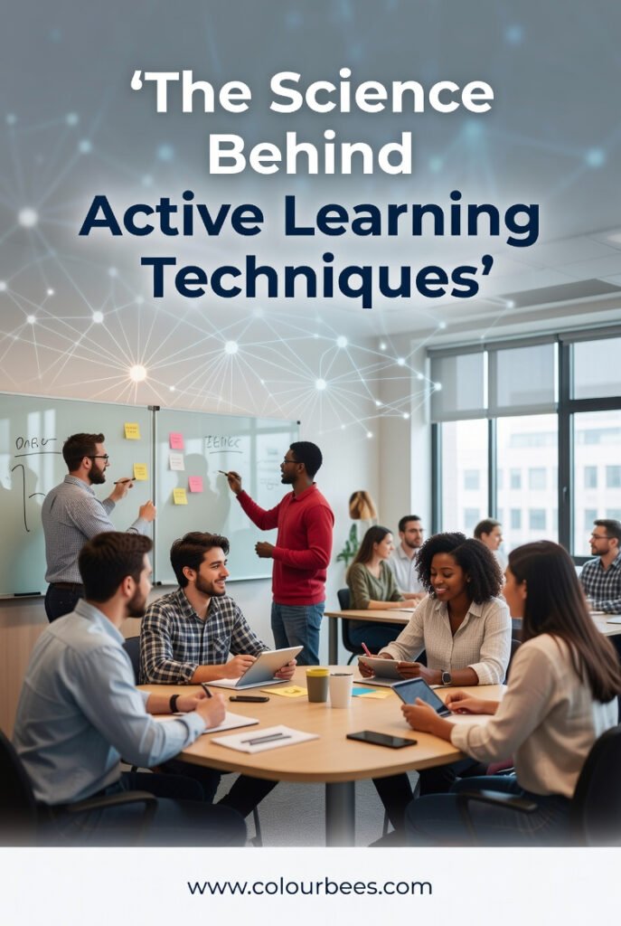 The Science Behind Active Learning Techniques